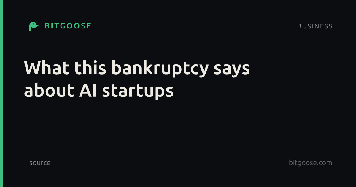 What this bankruptcy says about AI startups