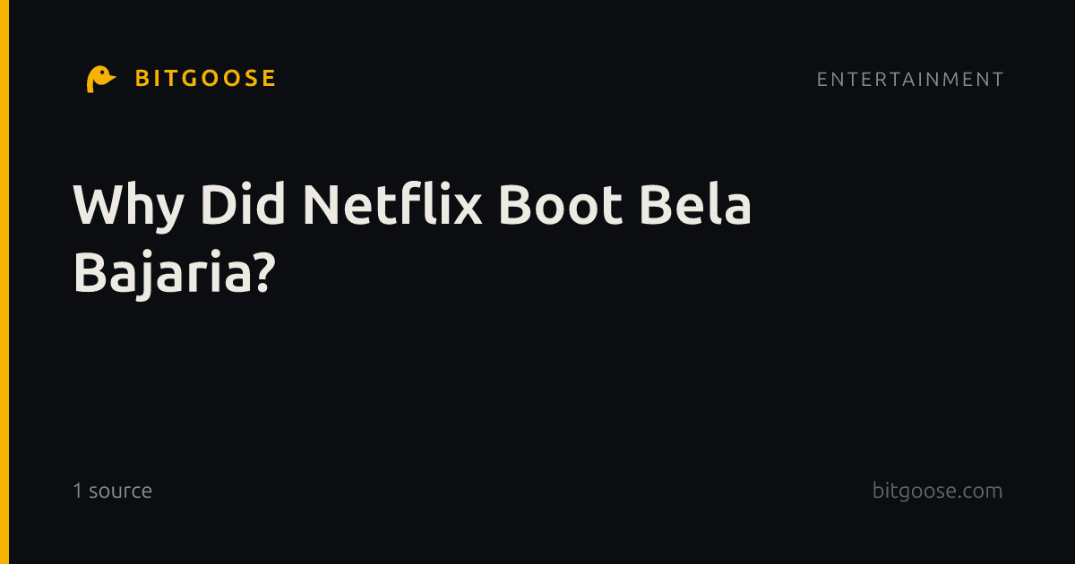 Why Did Netflix Boot Bela Bajaria?