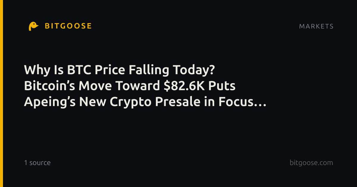Why Is BTC Price Falling Today? Bitcoin’s Move Toward $82.6K Puts Apeing’s New Crypto Presale in Focus With 106K Raised