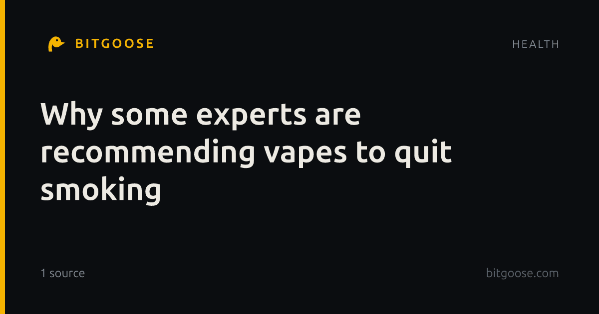 Why some experts are recommending vapes to quit smoking
