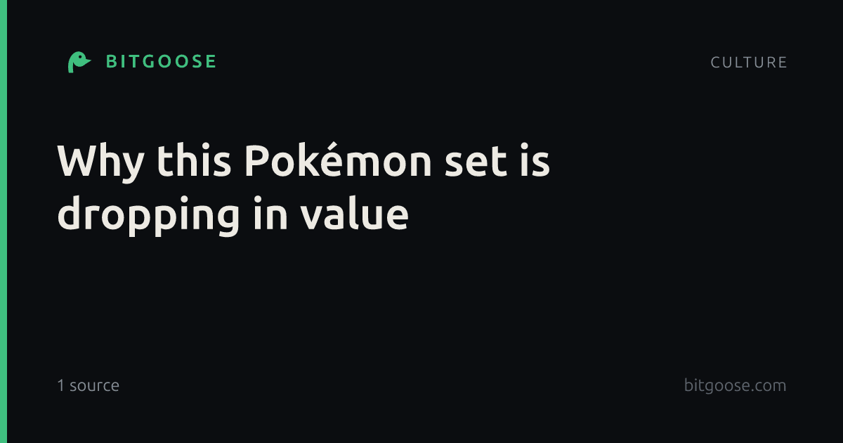 Why this Pokémon set is dropping in value