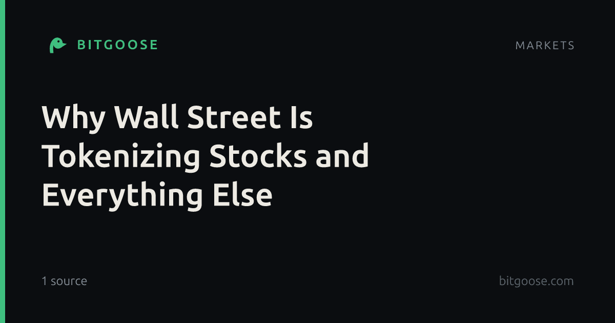 Why Wall Street Is Tokenizing Stocks and Everything Else
