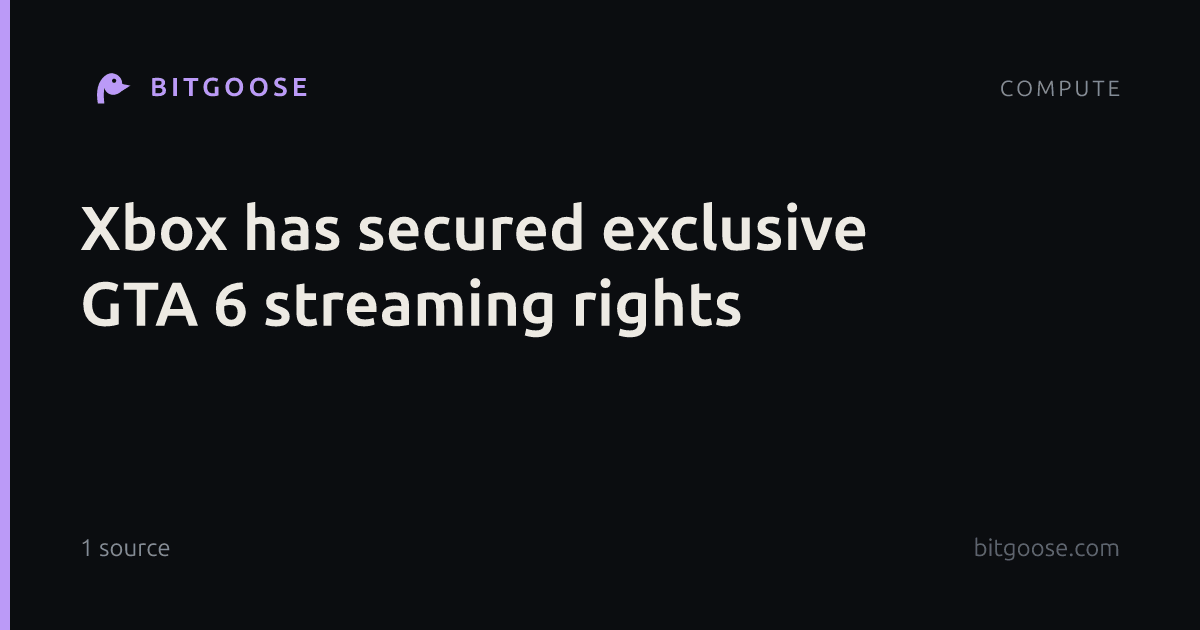 Xbox has secured exclusive GTA 6 streaming rights